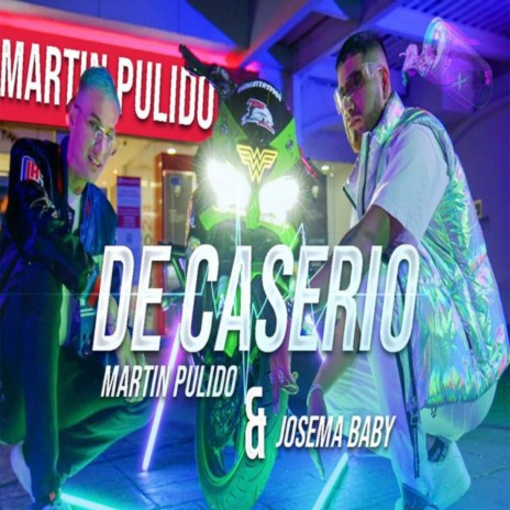 De Caserio ft. Josemababy | Boomplay Music