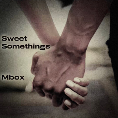 Sweet Something | Boomplay Music