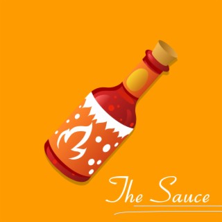 The Sauce lyrics | Boomplay Music