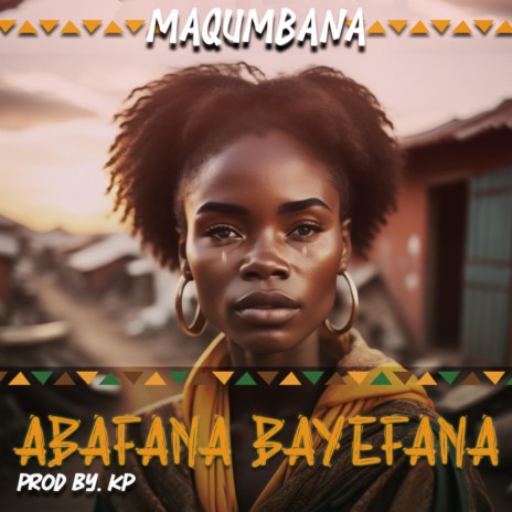 Abafana bayefana | Boomplay Music