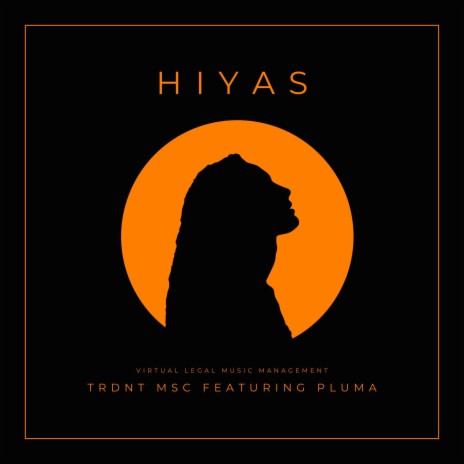 HIYAS ft. Pluma | Boomplay Music