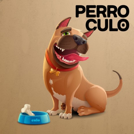 Perro Culo | Boomplay Music