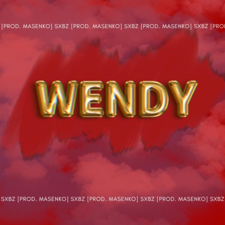 Wendy ft. sxbz | Boomplay Music