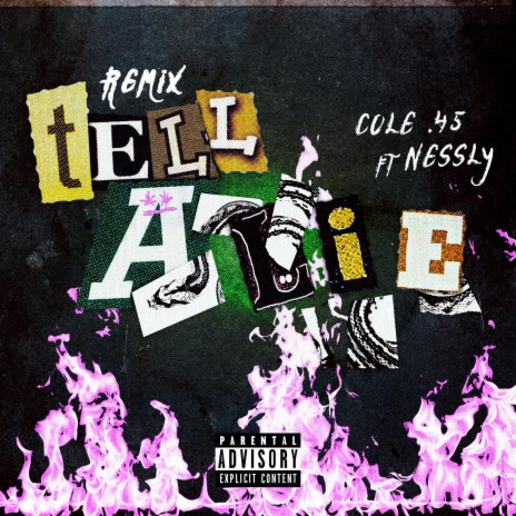 Tell a lie ft. Nessly