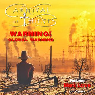 Warning! Global Warming (Feat. Mark Love on Vocals)