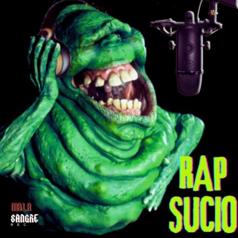 Rap Sucio | Boomplay Music