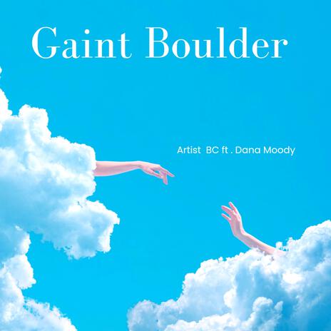 Gain Boulder | Boomplay Music