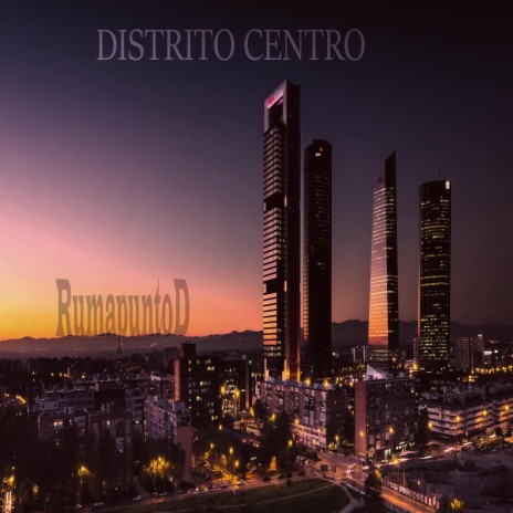 DISTRITO CENTRO | Boomplay Music