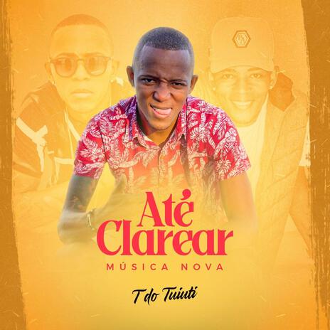 Até Clarear | Boomplay Music