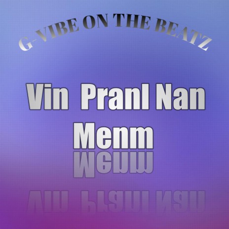 Vinn Pranl Nan Menm | Boomplay Music