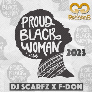 PBW 2023 (Proud Black Woman) ft. F-Don lyrics | Boomplay Music