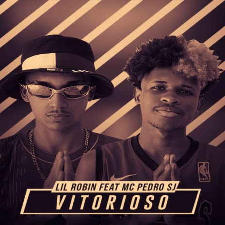 Vitorioso ft. Mc Pedro SJ | Boomplay Music