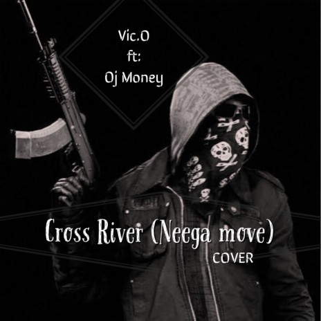 Cross River Neega Move (Scar Lip Cover) ft. Oj Money | Boomplay Music