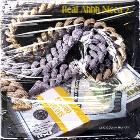 Real Ahhh Nicca 2 ft. Jerry Huncho