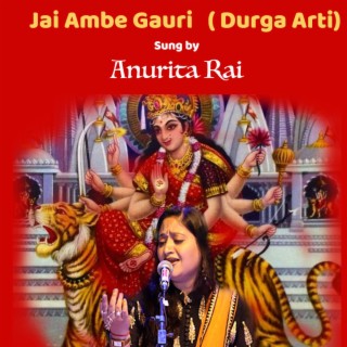 Jai Ambe Gauri (Aarti)