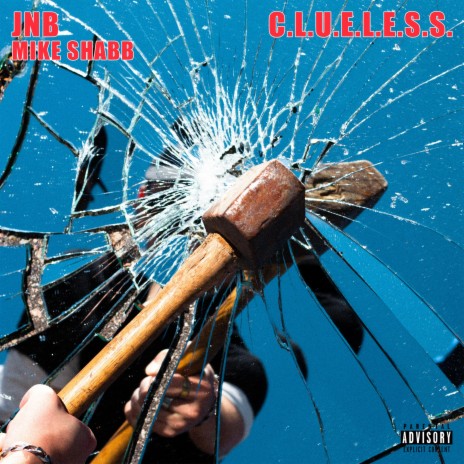 Clueless ft. Mike Shabb