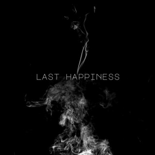 Last Happiness