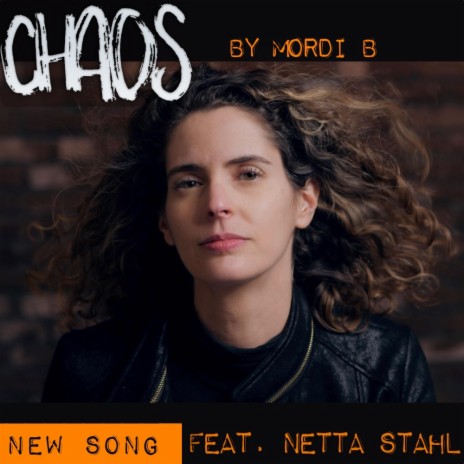 Chaos ft. Netta Stahl | Boomplay Music