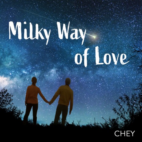 Milky Way of Love | Boomplay Music