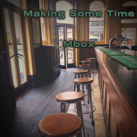 Making Some Time | Boomplay Music