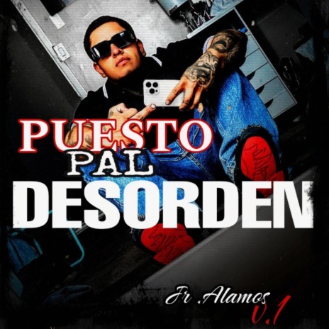 PUESTO PAL DESORDEN | Boomplay Music