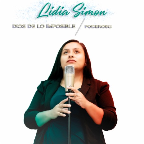 Dios de lo Imposible - Poderoso | Boomplay Music