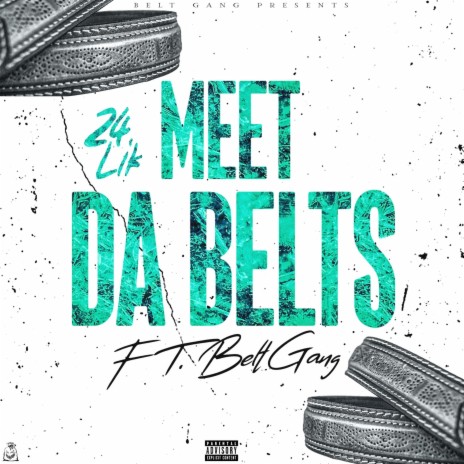 Meet The Belts ft. BeltGang | Boomplay Music