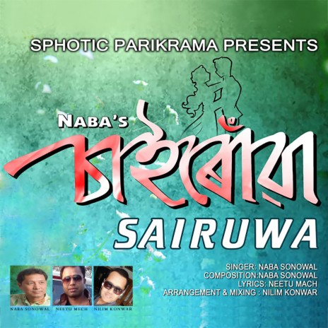 Sai Ruwa ft. Naba Sonowal | Boomplay Music