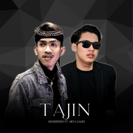 TAJIN (Acoustic) ft. ARYA GALIH | Boomplay Music