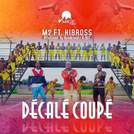 Decale Coupe ft. Hibross | Boomplay Music
