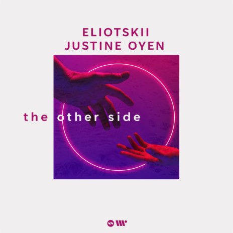 The Other Side ft. Justine Oyen | Boomplay Music