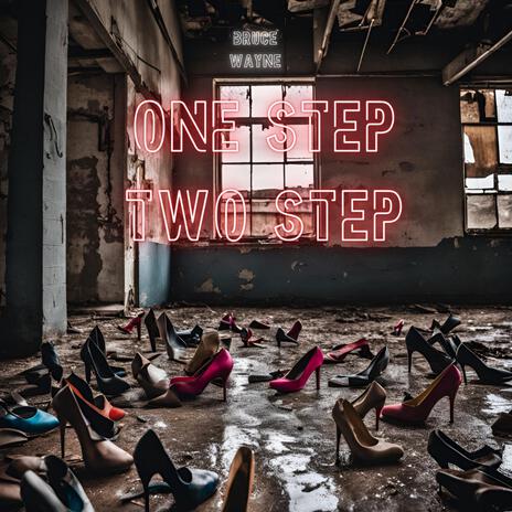 One Step Two Step | Boomplay Music