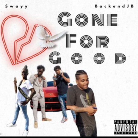 Gone for good ft. BackendJB | Boomplay Music