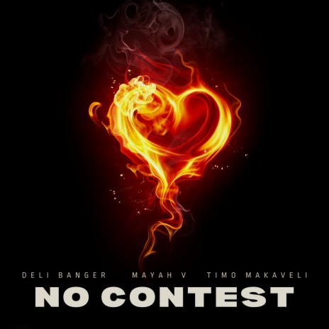 No Contest ft. Deli Banger & Mayah V | Boomplay Music