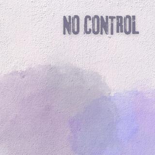 No Control lyrics | Boomplay Music