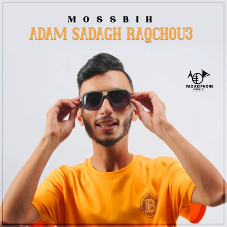Adam Sadagh Raqchou3 | Boomplay Music