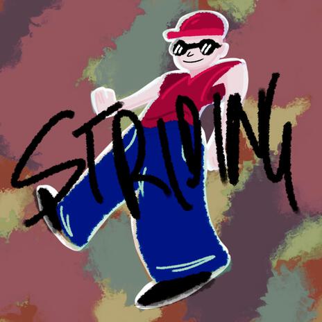 STRIDING | Boomplay Music