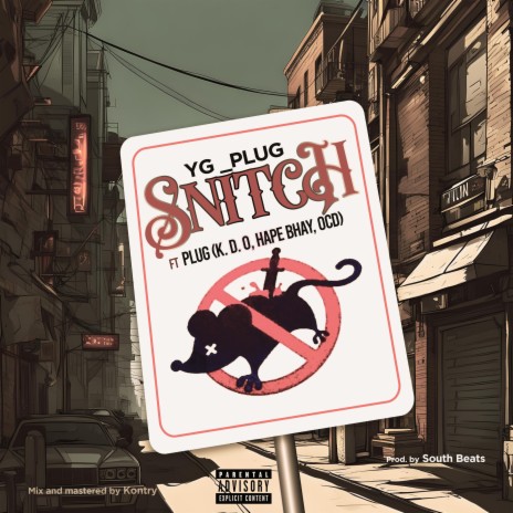 Snitch ft. PLUG, K.D.O, HAPE BHAY & OCD | Boomplay Music