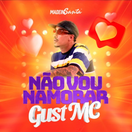 Não vou namorar ft. Made in Santa