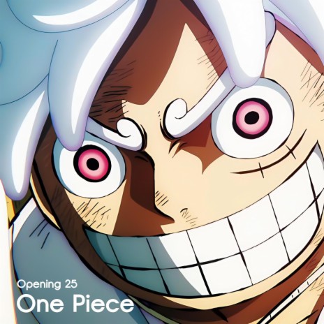 One Piece (Opening 25 | The Peak)