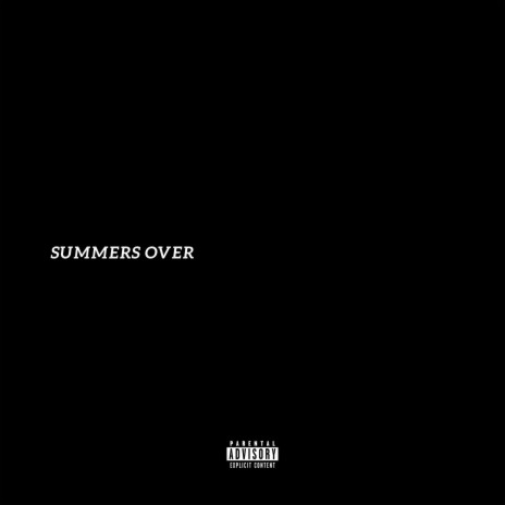summers over | Boomplay Music