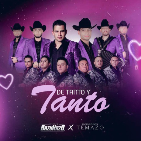 De Tanto y Tanto ft. Edder Rendon Temazo | Boomplay Music