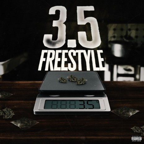 3.5 Freestyle | Boomplay Music