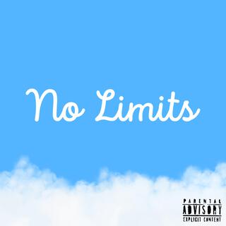 No Limits lyrics | Boomplay Music