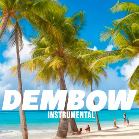 Dembow (Instrumental)