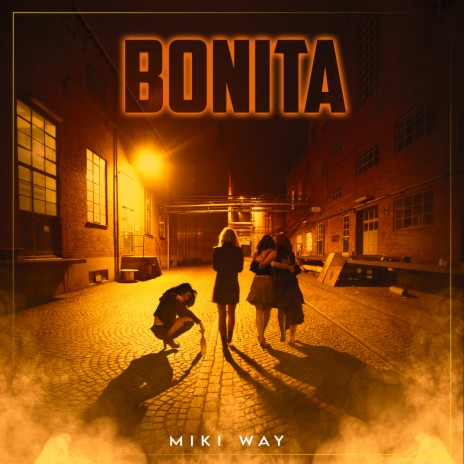 Bonita | Boomplay Music