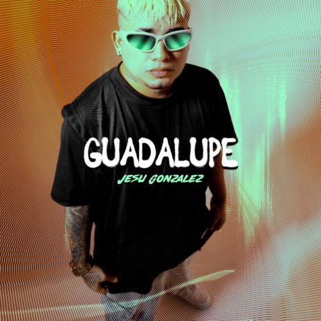 Guadalupe ft. DJ JUAN ZUÑIGA | Boomplay Music
