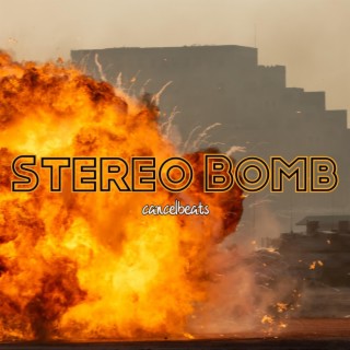 Stereo Bomb