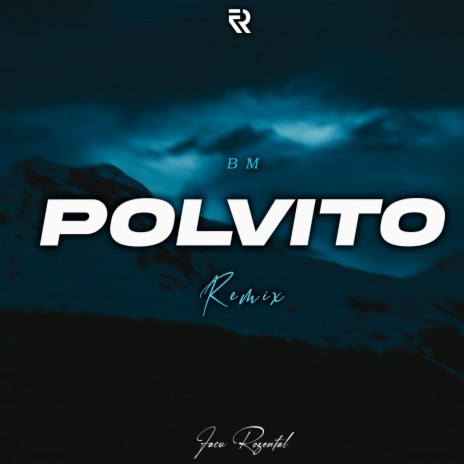 POLVITO (Remix) | Boomplay Music