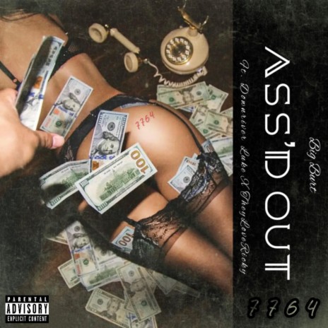Ass'd Out ft. Downriver Luke & TheyLoveRicky | Boomplay Music